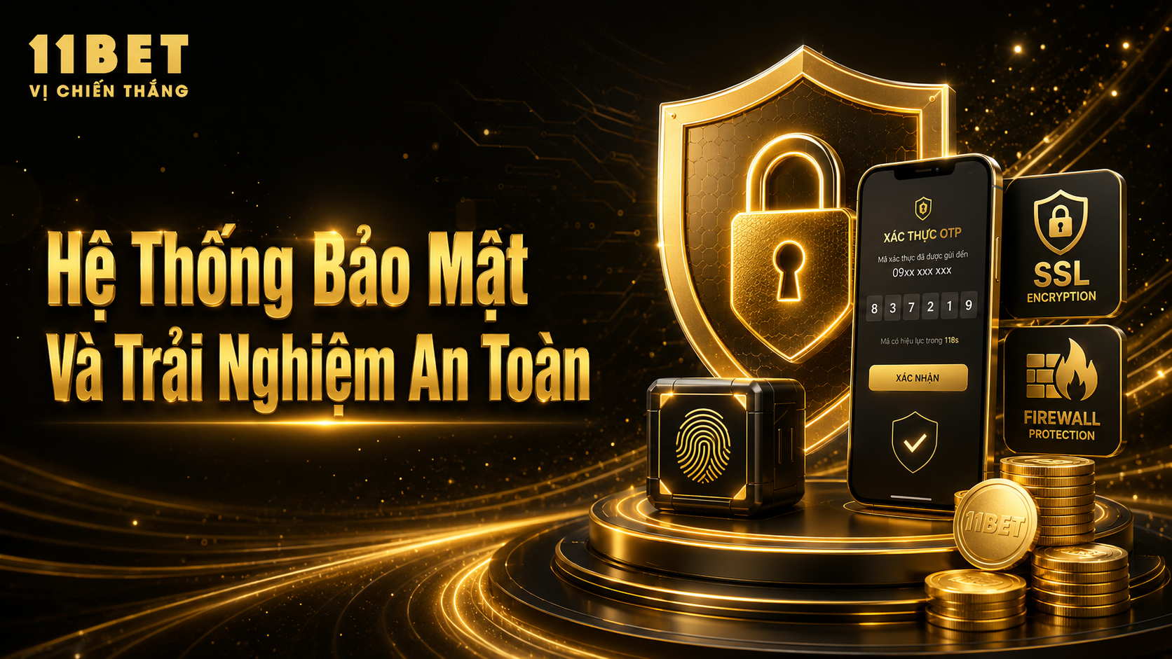 Hệ Thống Bảo Mật Và Trải Nghiệm An Toàn